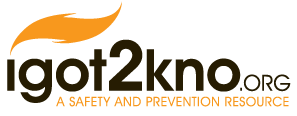 igot2kno.org a safety and prevention resource