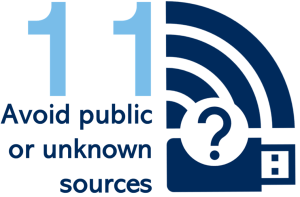 Avoid public or unknown sources