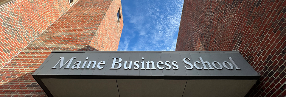 Maine Business School Sign