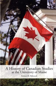 Cover - A History of Canadian Studies at UMaine web