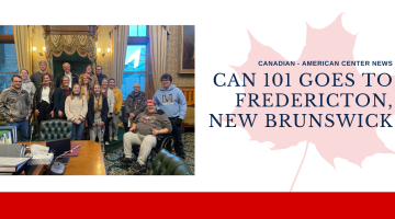 Canadian-American Center News, CAN 101 Goes to Fredericton New Brunswick (On the right is a picture of CAN 101 students and their professor)
