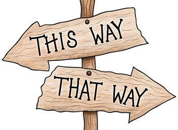 A cartoon drawing of a sign pointing to the left with the words "this way" above. second sign pointing to the right with the words "that way"