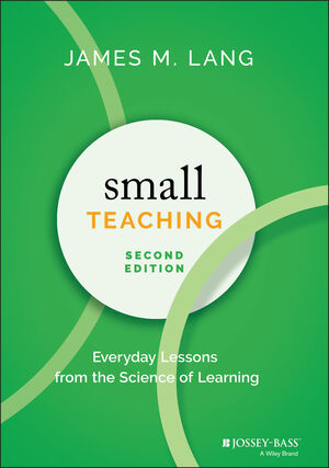 Book Cover of James M Lang Small Teaching Second Edition