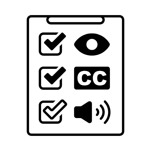 Title II – ADA Clipboard with checkmarks next to three icons: one, an eye. Two, a closed caption logo. Three, a hearing icon with a megaphone.