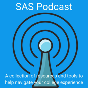 Student Accessibility Services image describing their collection of podcasts as: a collection of resources and tools to help navigate your college experience.