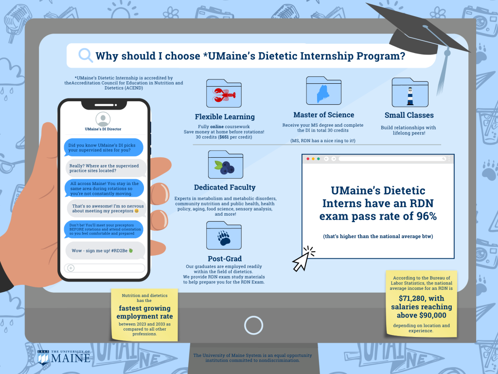 A computer layout explaining the benefits of choosing UMaine's DI Program, including flexible learning, dedicated faculty, small classes, and high RDN exam pass rate.