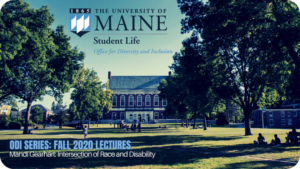 ODI Series: Fall 2020 Lectures. Mandi Gearhart: Intersection of Race and Disability