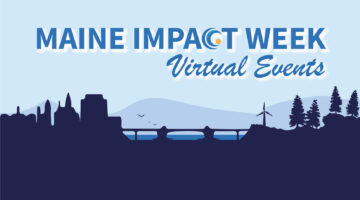 Maine Impact Week Virtual Events