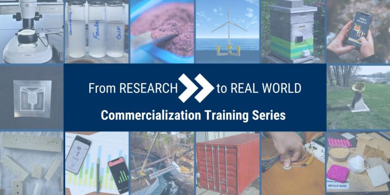 A collage of photos showing different UMaine research innovations with a blue text box in the center: Research to Real World Commercialization Training Series
