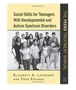 Book cover: Social Skills for Teenagers with Developmental and Autism Spectrum Disorders. photo of group of teens