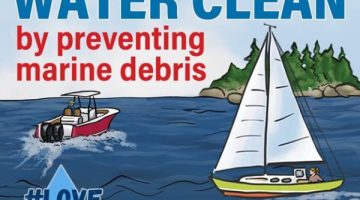 Love Maine Waters poster. "Help keep our waters clean by preventing marine debris".