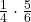 \frac{1}{4}\cdot \frac{5}{6}