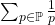 \sum_{p \in \mathbb{P}} \frac{1}{p}