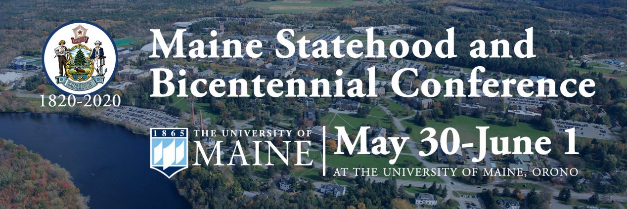 banner for the bicentennial conference, with the maine state shield