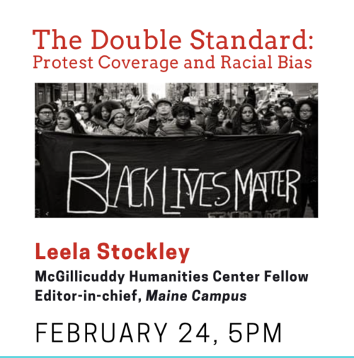 The Double Standard: Protest Coverage and Racial Bias - Clement and Linda  McGillicuddy Humanities Center - University of Maine