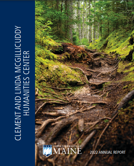 Cover of the McGillicuddy Humanities Center's 2022 Annual Report
