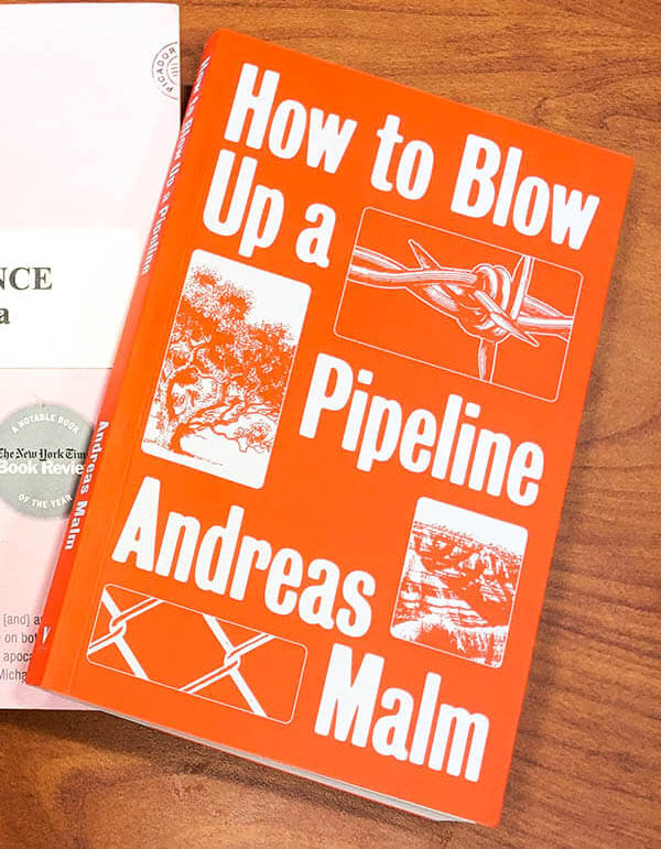 A photo of the cover of the book how to blow up a pipeline