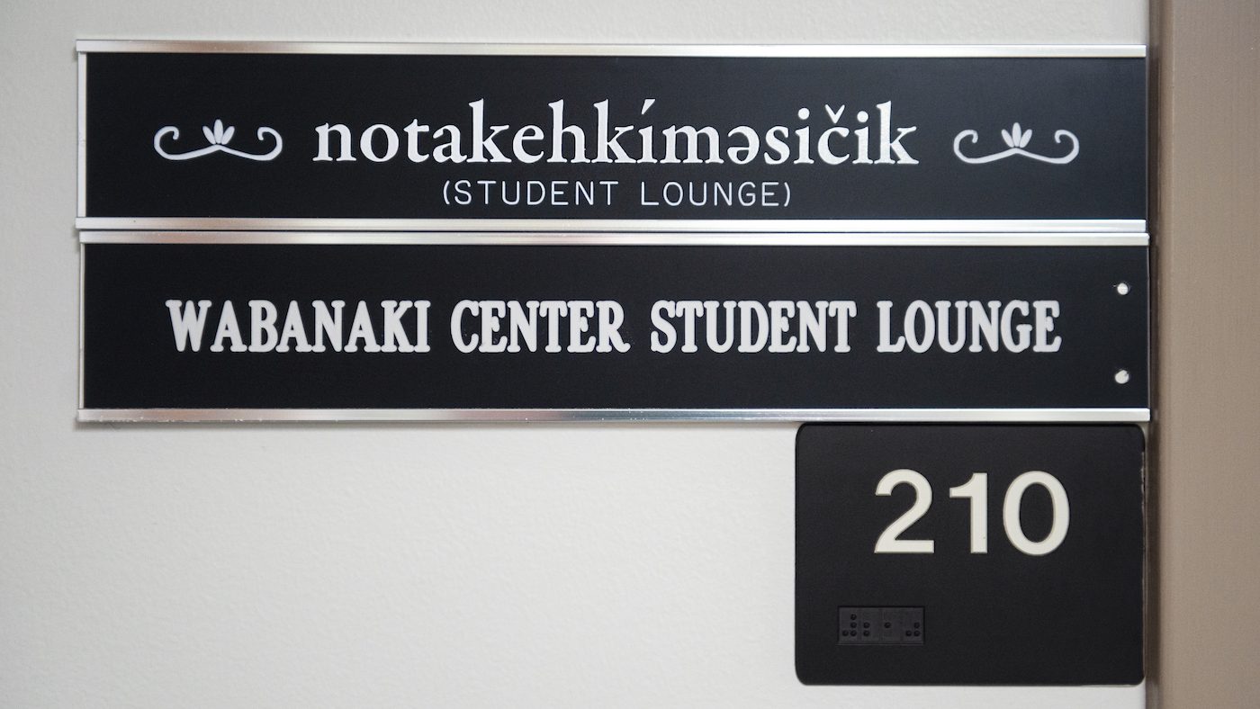 A photo of the sign outside of the Wabanaki Center Student Lounge