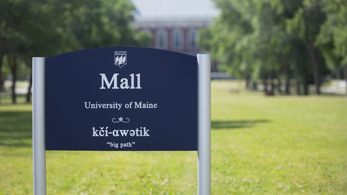 A photo of the sign in the mall at the University of Maine