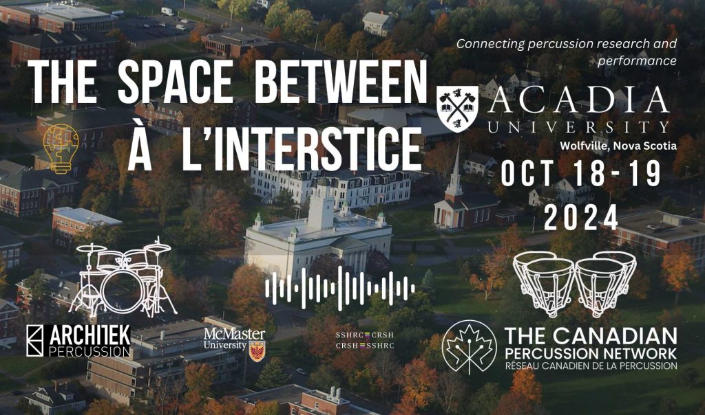 Poster for The Space Between III conference of the Canadian Percussion Network.