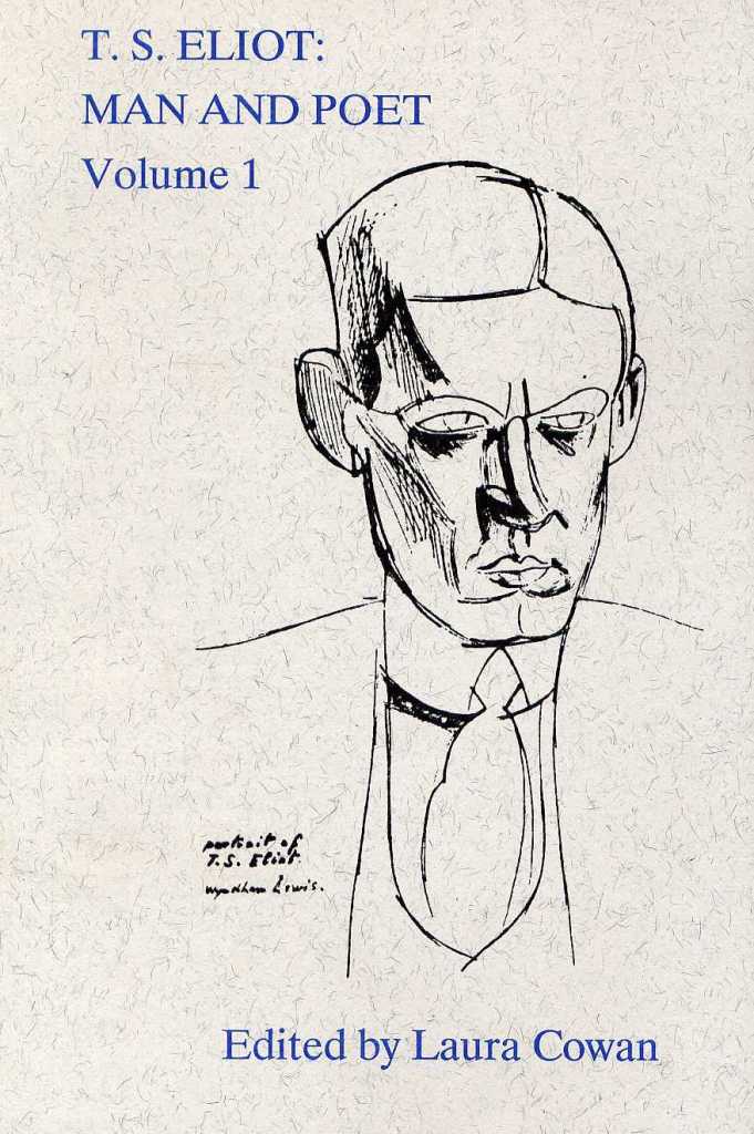 Thumbnail of cover for T.S. Eliot Vol. 1 : Man and Poet