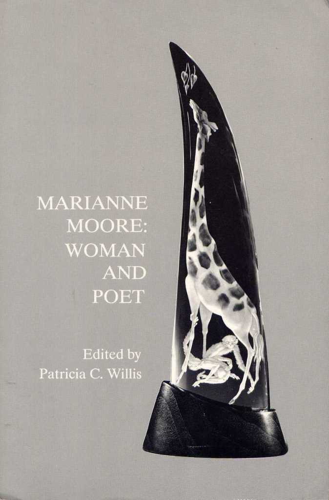 Thumbnail of cover for Marianne Moore : Woman and Poet