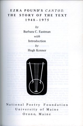 a black and white cover of Ezra Pound's Cantos The Story of the Text, with the National Poetry Foundation's logo, a barbito