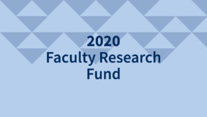 2020 Faculty Research Fund image