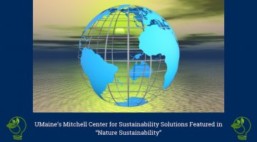 UMaine's Mitchell Center featured in "Nature Sustainability"