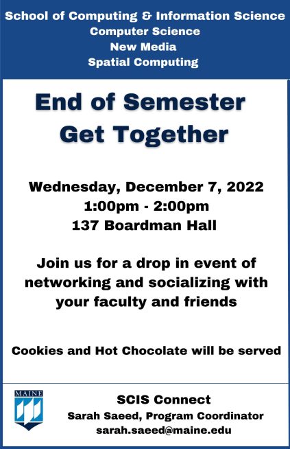 end of semester '22 flyer for SCIS
