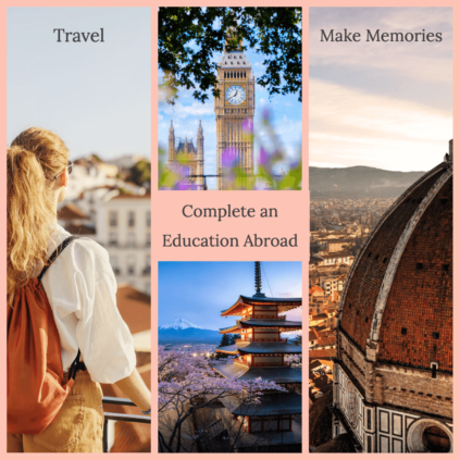 Image text reads "Travel. Make Memories. Complete an Education Abroad."
