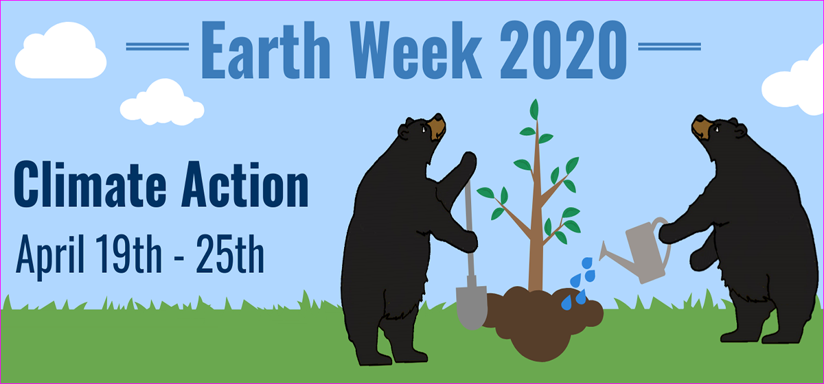 Earth Week 2020 Banner - Climate Action - April 19th-25th