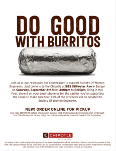 Flyer for Chipotle fundraiser. Go to the Chipotle on Stillwater AVenue from 4-8pm on 9/4 and tell them you're supporting SWE!