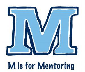 M is for Mentoring.