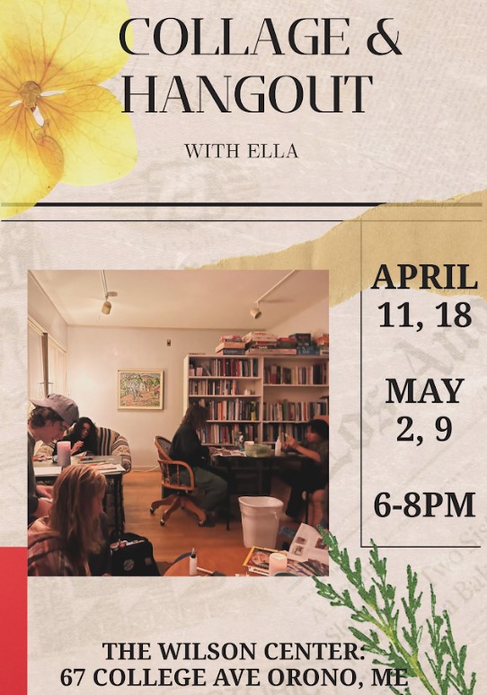 Collage and Hangout with Ella at the Wilson Center, Friday, May 9 6-8 PM.